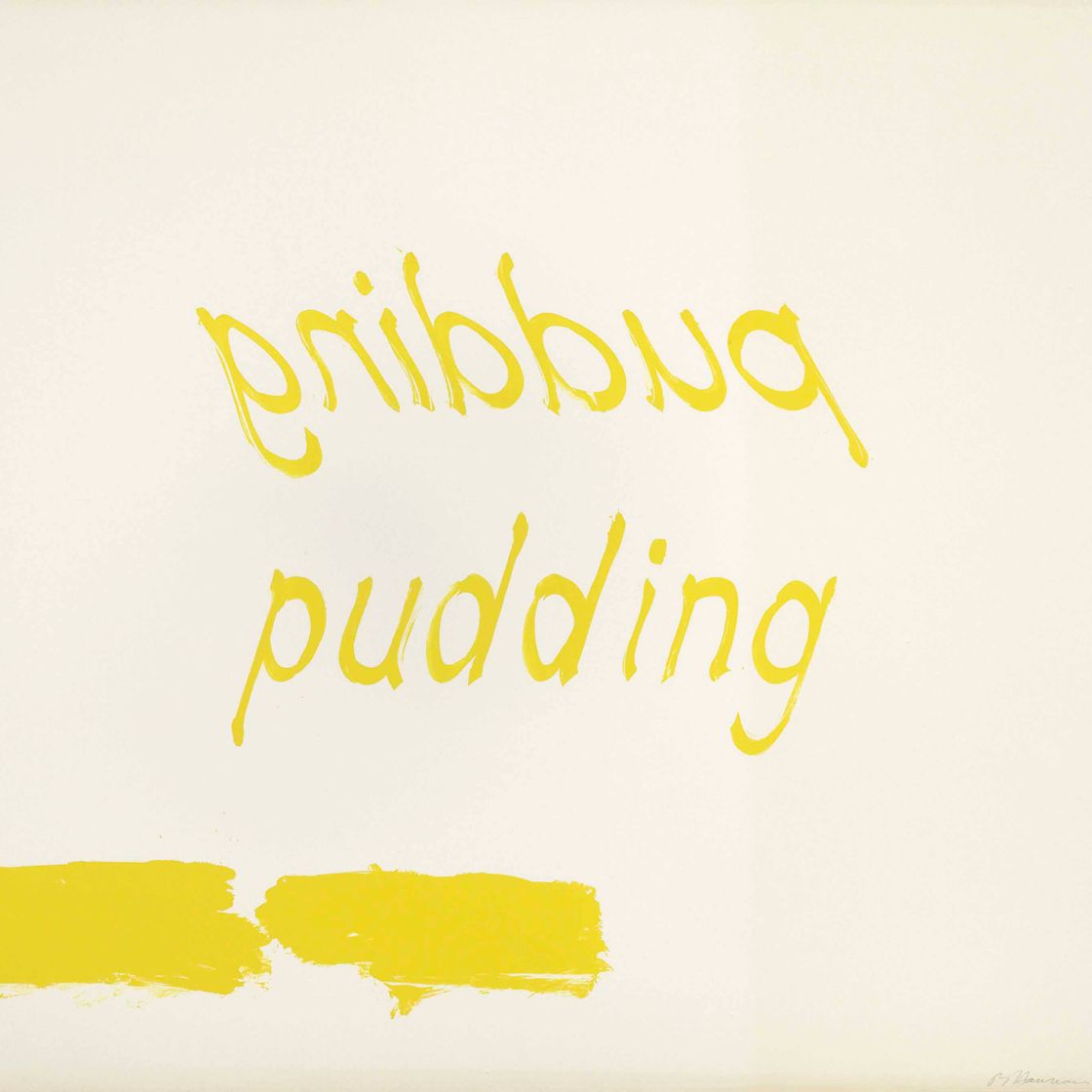 Bruce Nauman — Доказательство наличия пудинга