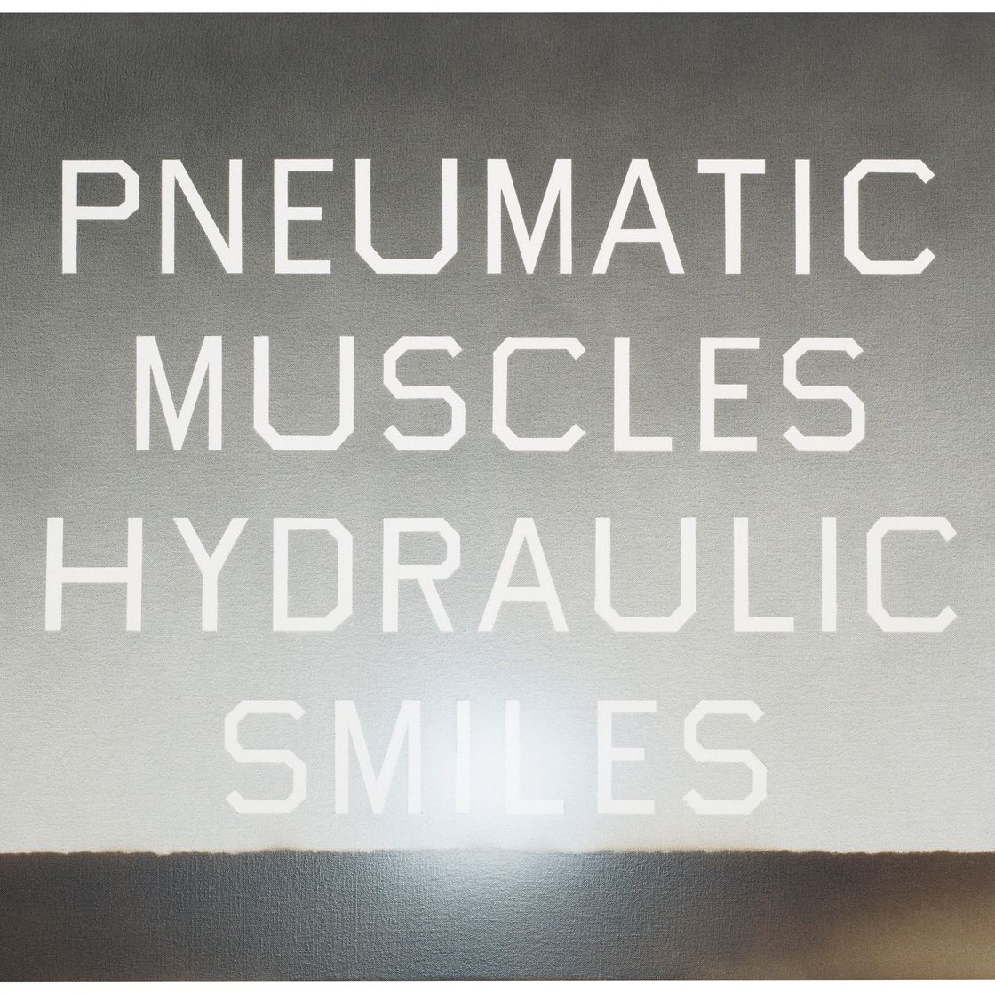 Ed Ruscha — Пневматические мышцы, Гидравлические улыбки
