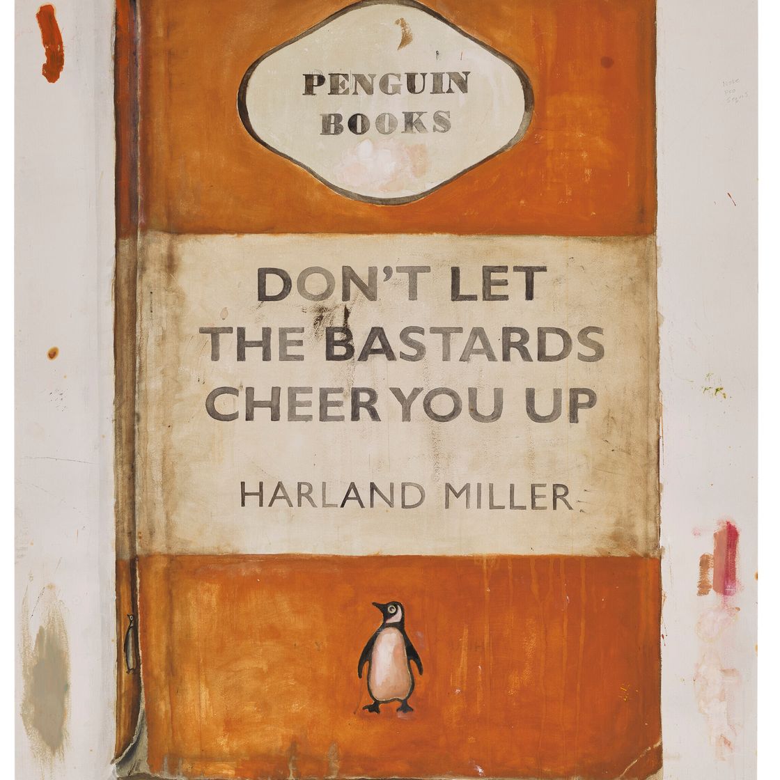 Harland Miller — Не Позволяй Этим Ублюдкам Подбадривать Тебя