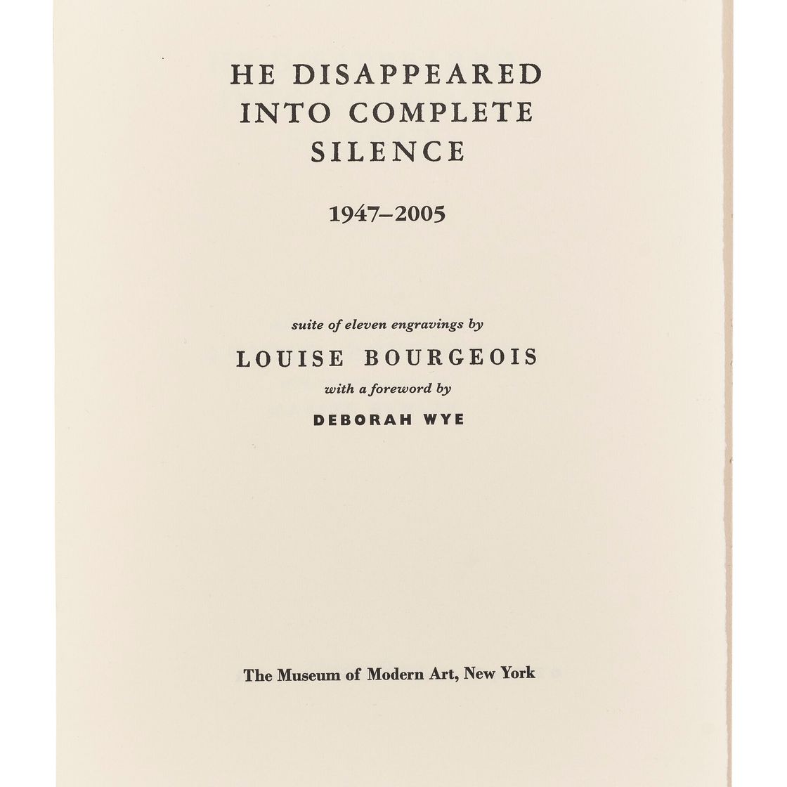 Louise Bourgeois — Он исчез в Полной Тишине, изображение 14