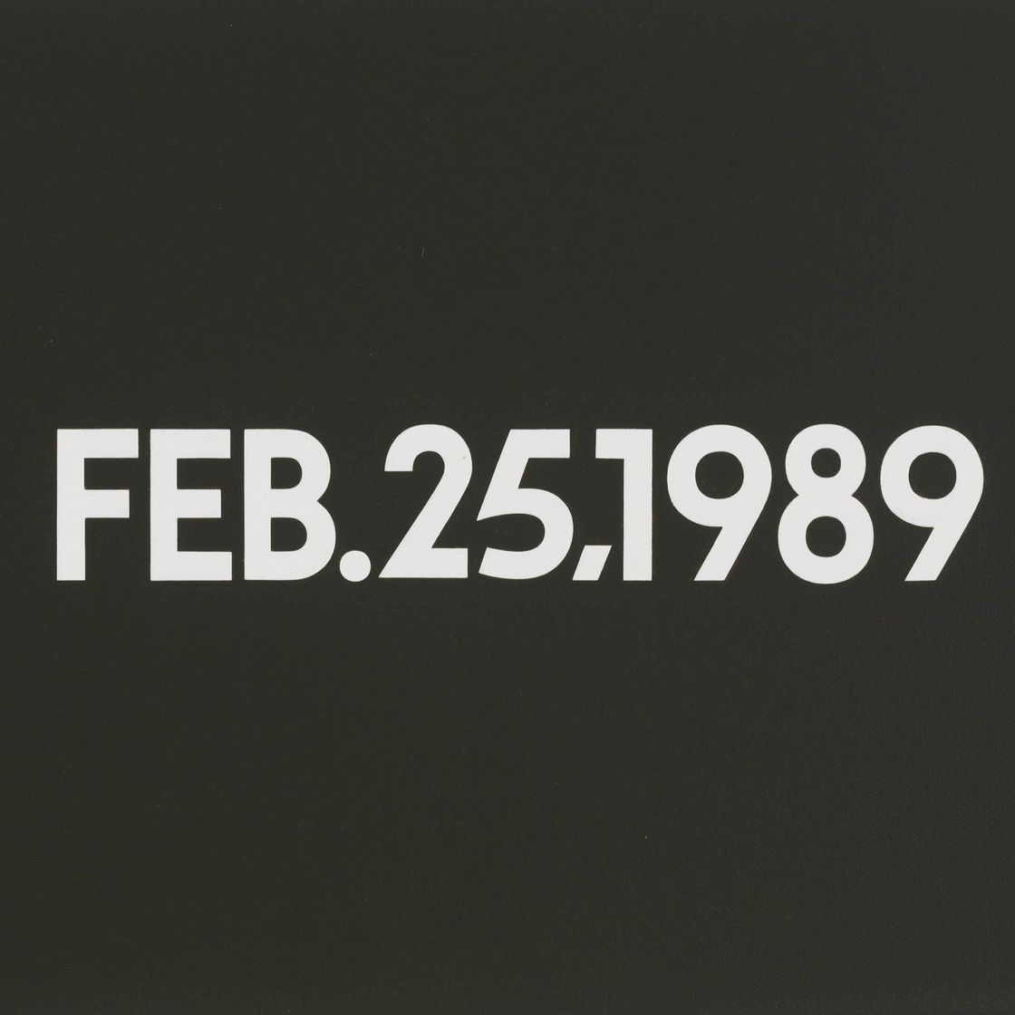 On Kawara — 25 февраля 1989 года