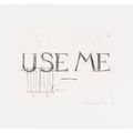 Bruce Nauman — Используй Меня, изображение 1