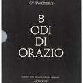 Cy Twombly — 8 Оди ди Орацио (Вторая серия), изображение 8