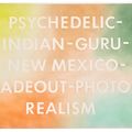 Ed Ruscha — Психоделический-Индийский-Гуру-Нью-Мексико-Затухание-Фотореализм, изображение 1